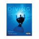 The Art of Diving: And Adventure in the Underwater World