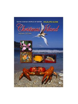 Christmas Island - Neville Coleman's Wildlife Guide