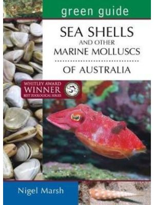 Green Guide - Seashells and Other Marine Molluscs of Australia