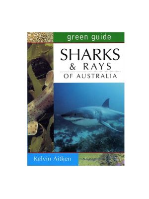 Sharks & Rays of Australia, Green Guide