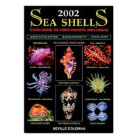2002 Sea Shells - Neville Coleman's Catalogue of Indo-Pacific Mollusca